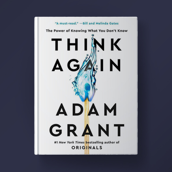 Think Again - Adam Grant