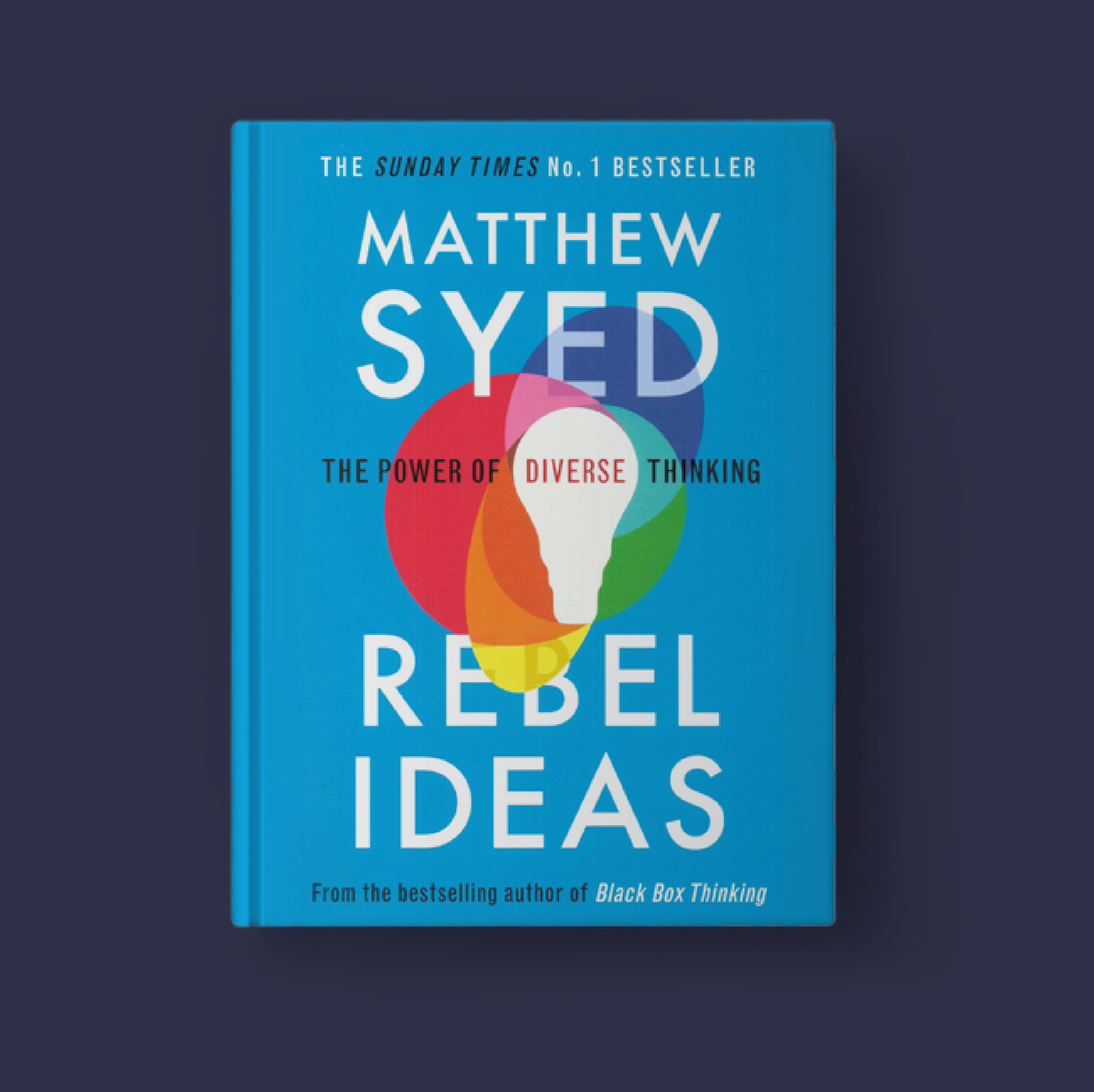 Rebel Ideas – Matthew Syed - The Culture Club - Book review